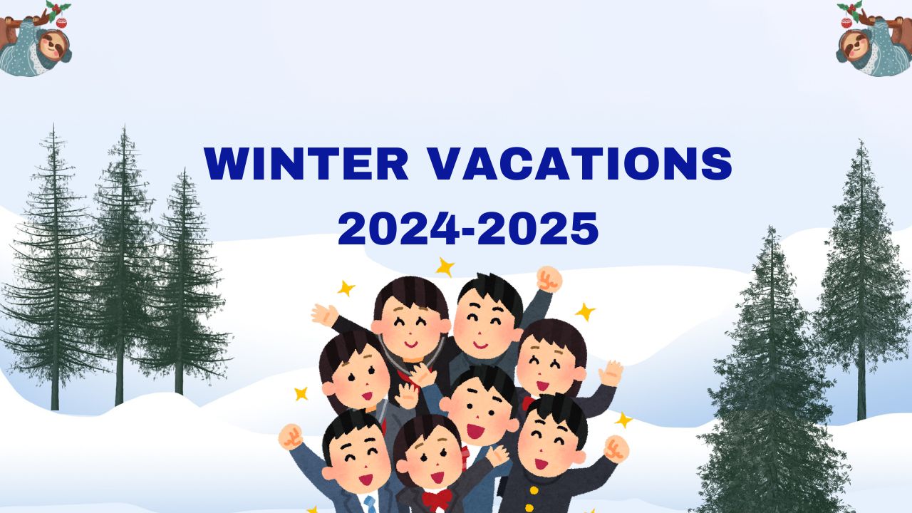WINTER VACATIONS 2024-2025